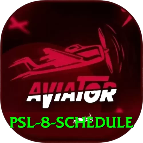 psl 8 schedule Gold Edition v2.9.3 - 2